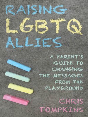 cover image of Raising LGBTQ Allies